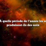 Question : À quelle période de l’année les noyers noirs produisent-ils des noix